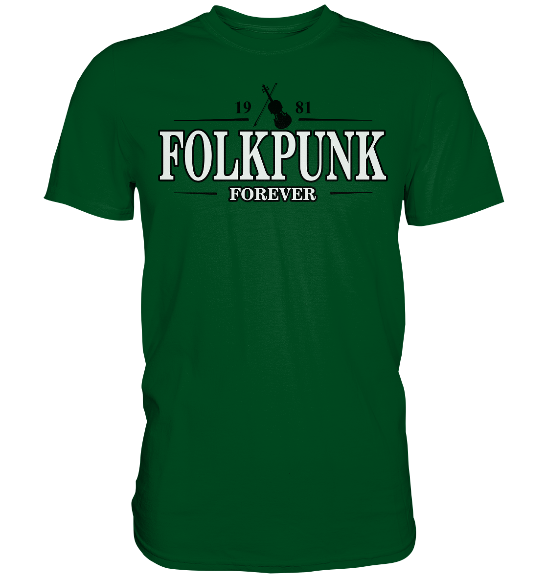 Folkpunk "Forever" - Premium Shirt