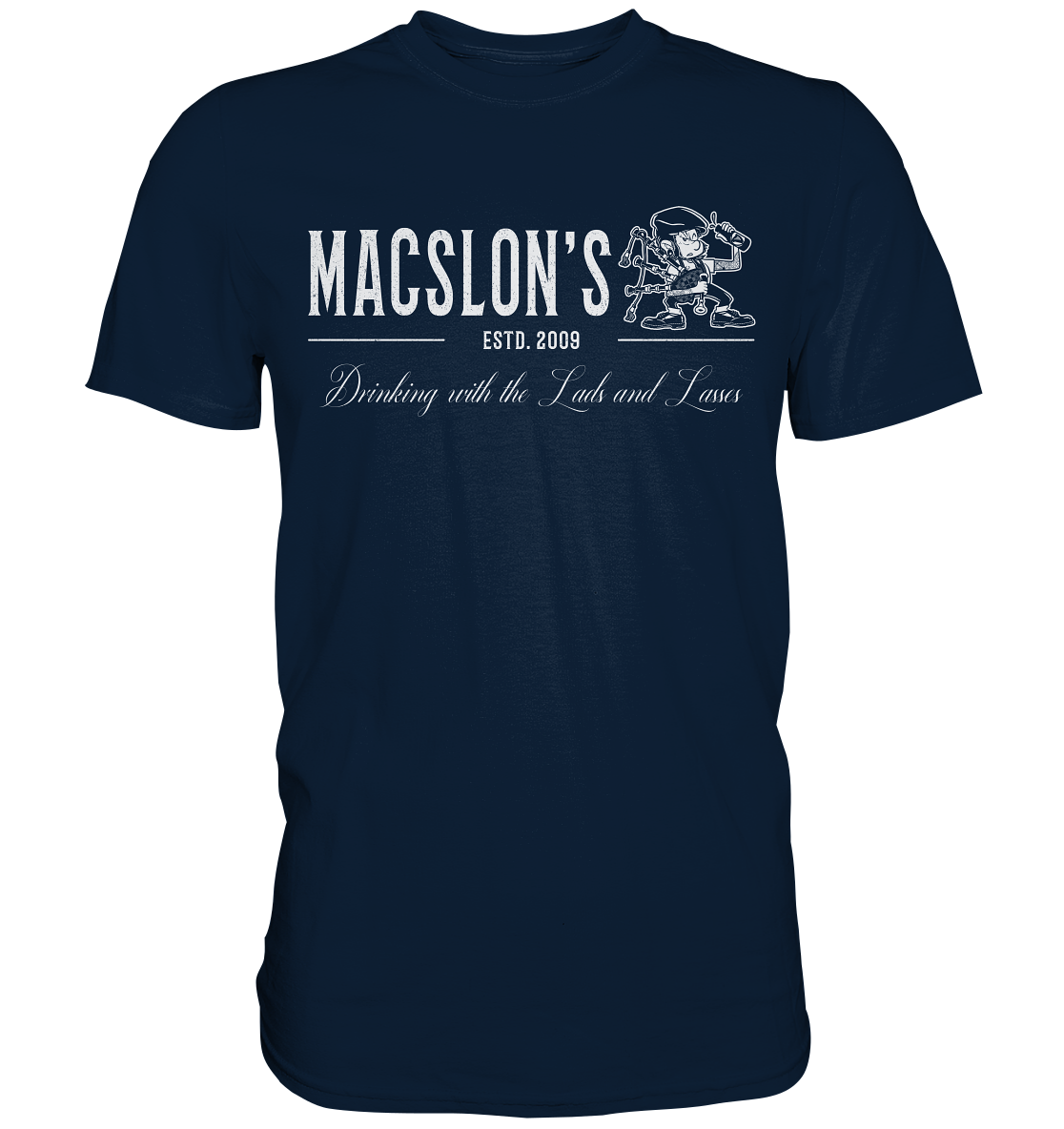 MacSlon's "Drinking With The Lads & Lasses" - Premium Shirt