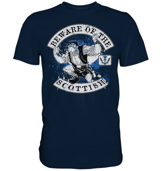 Beware Of The Scottish - Premium Shirt