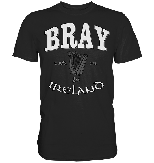 Bray "Bré" - Premium Shirt