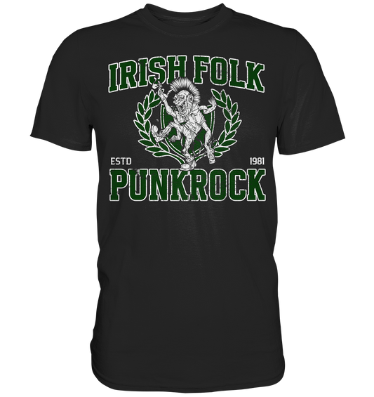 Irish Folk Punkrock "Estd. 1981" - Premium Shirt