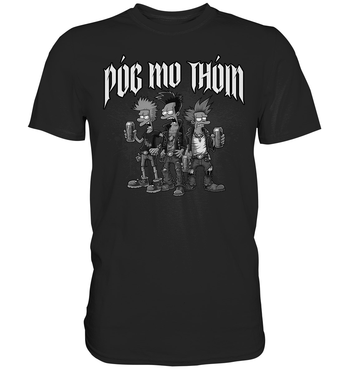 Póg Mo Thóin Streetwear "Punks II" - Premium Shirt