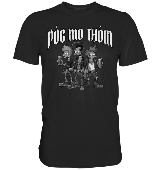 Póg Mo Thóin Streetwear "Punks II" - Premium Shirt