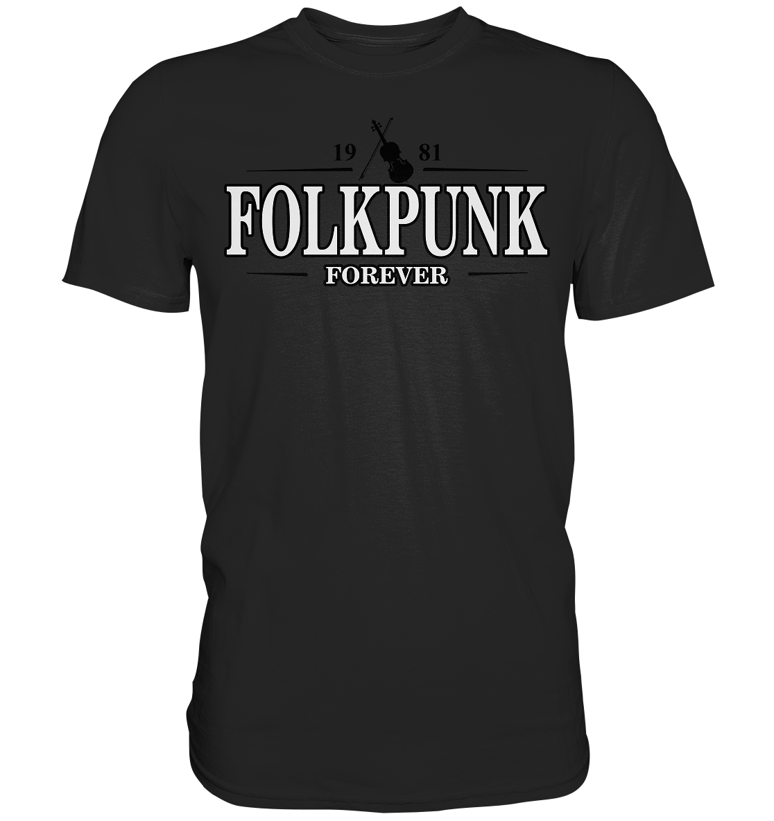 Folkpunk "Forever" - Premium Shirt