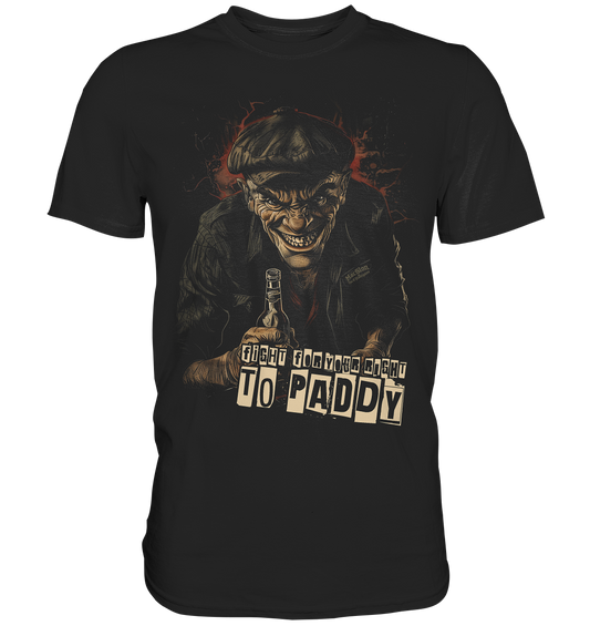 Fight For Your Right To Paddy "Irish Guy" - Premium Shirt