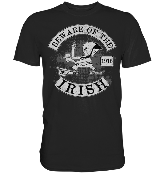 Beware Of The Irish - Premium Shirt