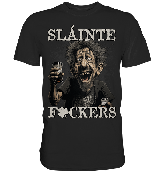 Sláinte F*ckers "O'Hooligan" - Premium Shirt