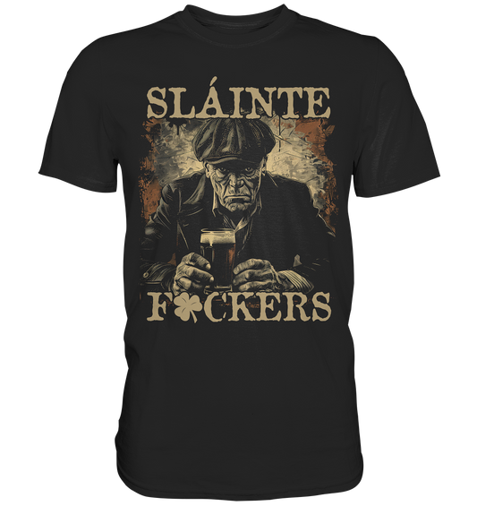 Sláinte "F*ckers / Irish Pub" - Premium Shirt