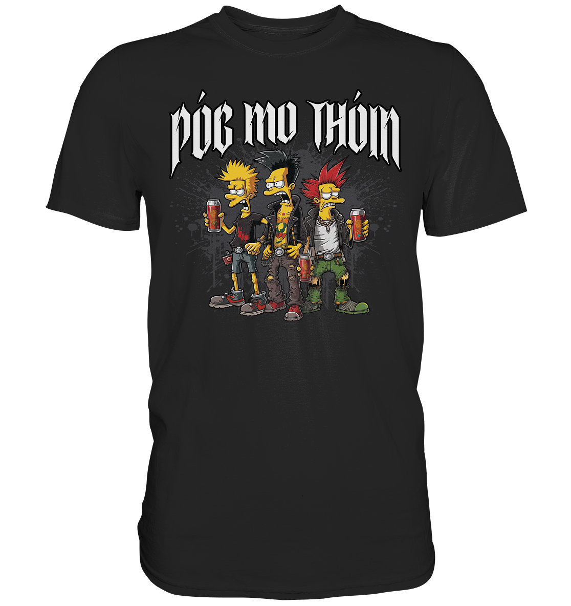 Póg Mo Thóin Streetwear "Punks" - Premium Shirt