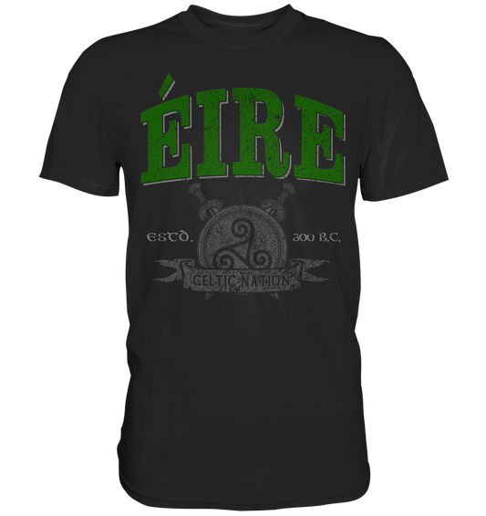 Éire "Celtic Nation" - Premium Shirt