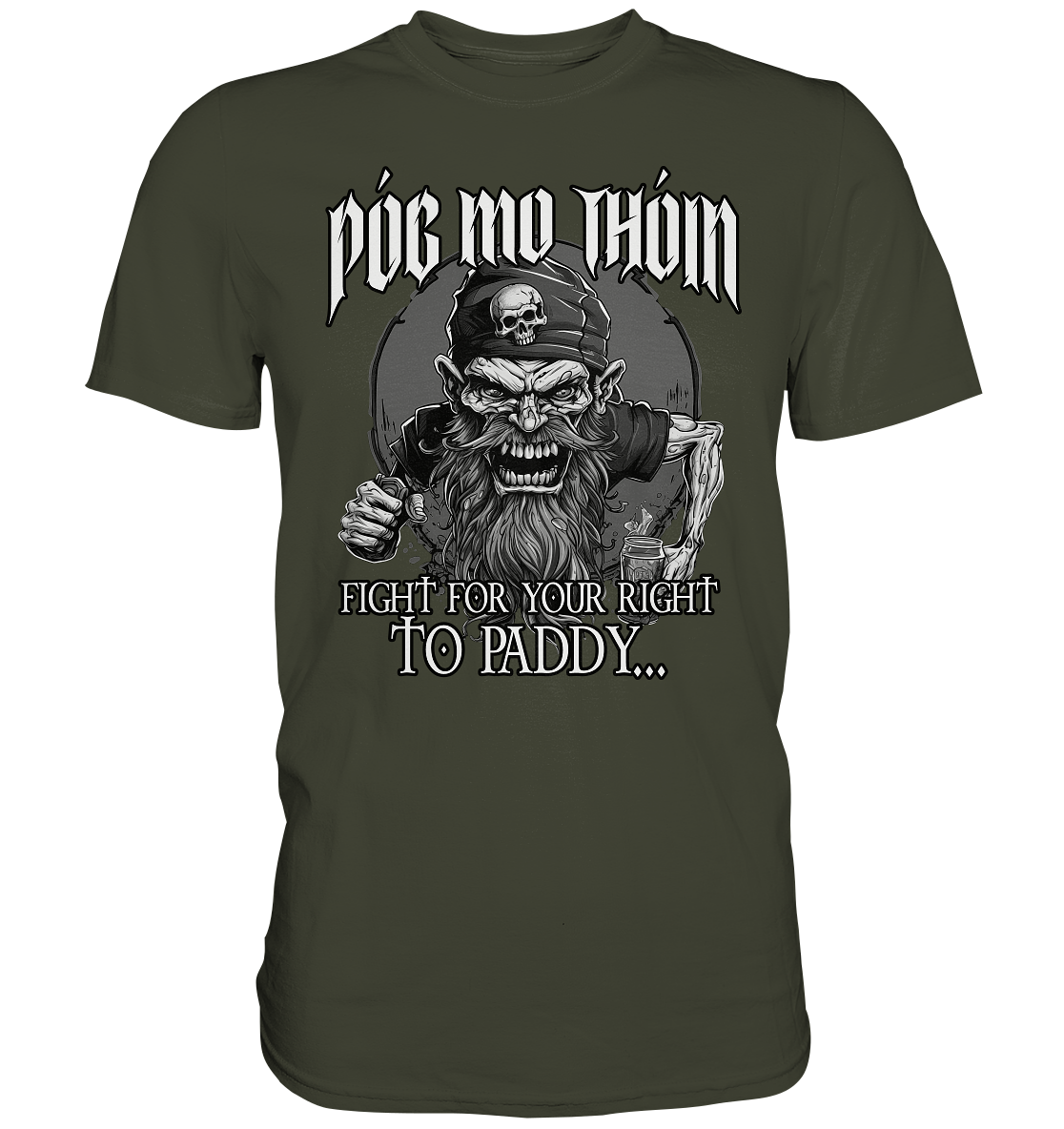 Póg Mo Thóin Streetwear "Fight For Your Right To Paddy II" - Premium Shirt