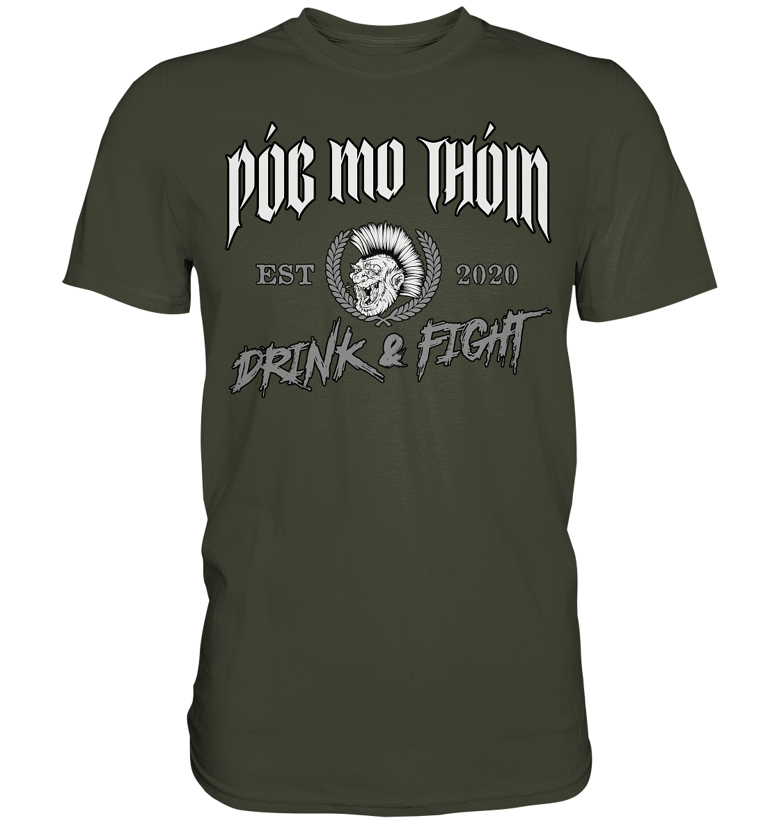 Póg Mo Thóin Streetwear "Drink & Fight / Estd. 2020" - Premium Shirt