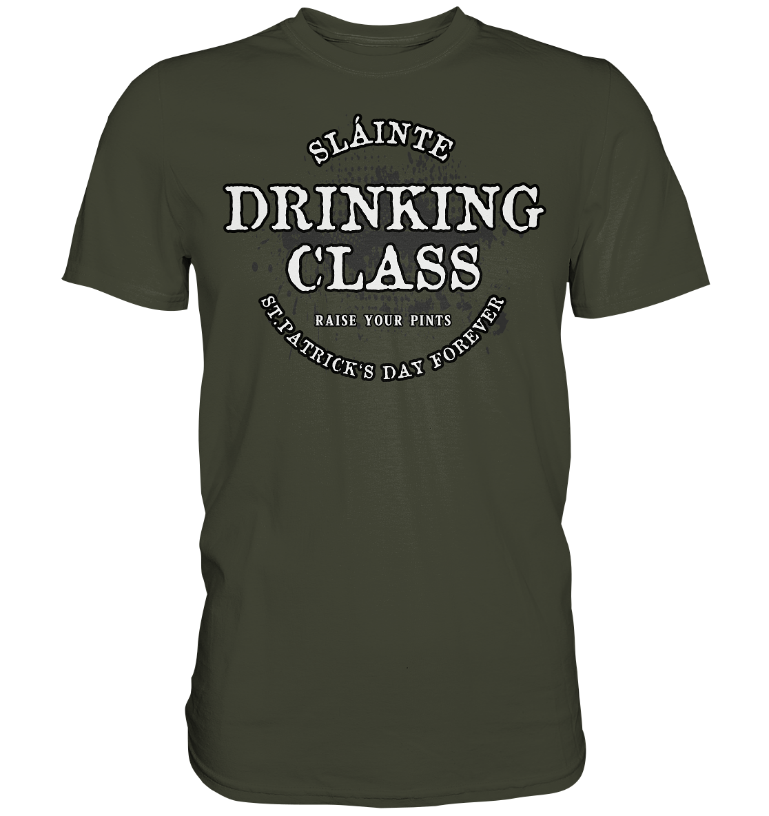 Drinking Class "St.Patrick's Day Forever" - Premium Shirt