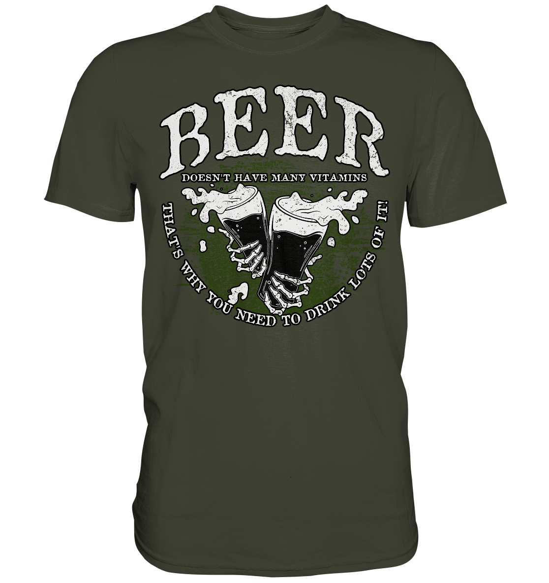 Beer "Doesn't Have Many Vitamins" - Premium Shirt