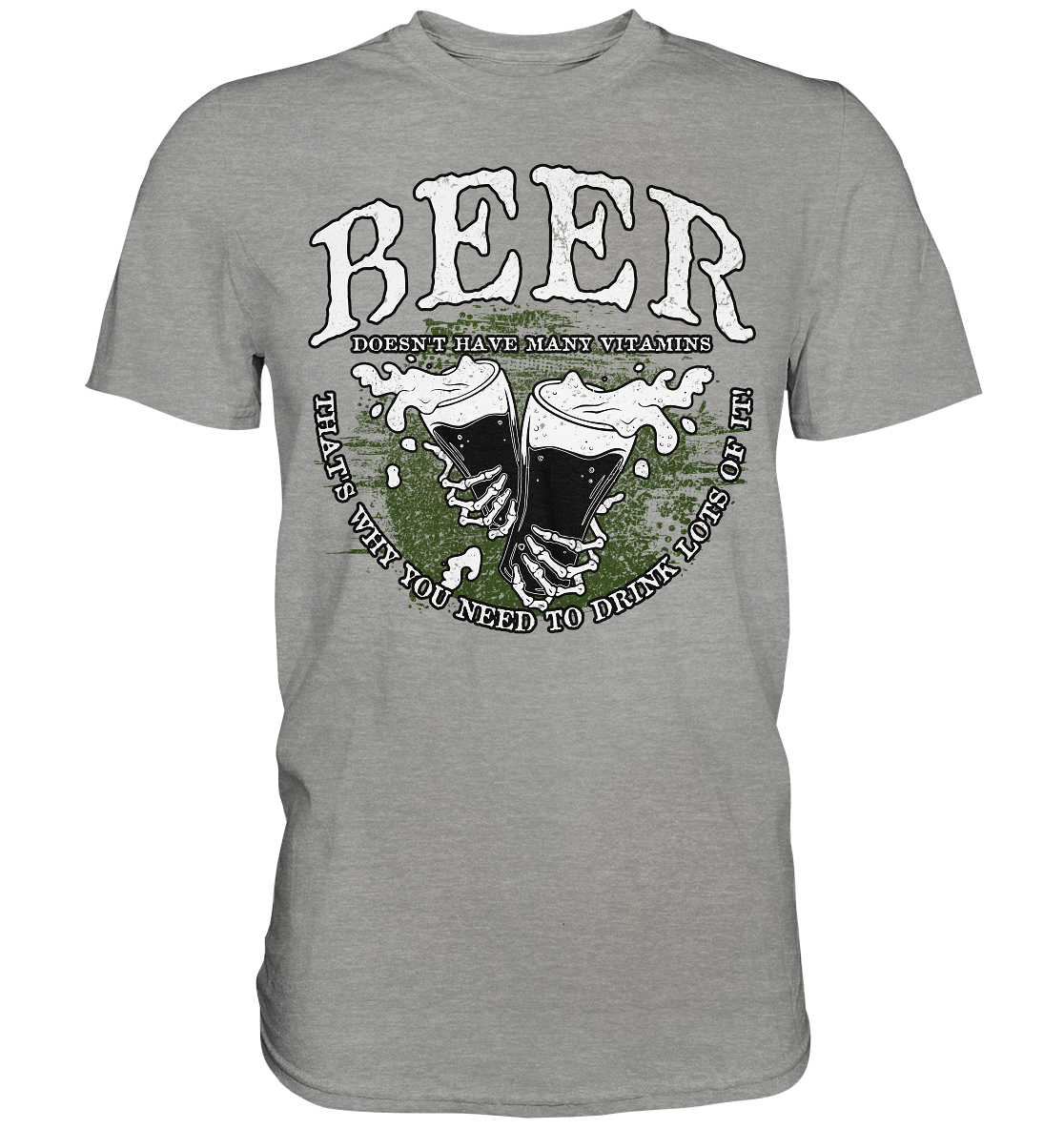 Beer "Doesn't Have Many Vitamins" - Premium Shirt