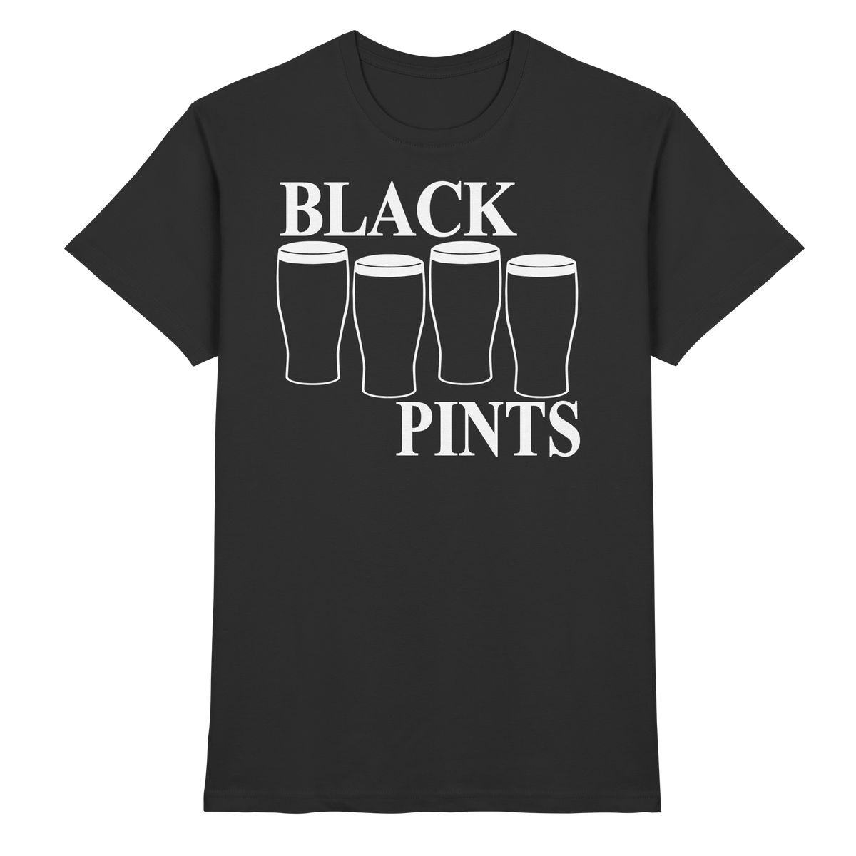 Black Pints  - Premium Shirt