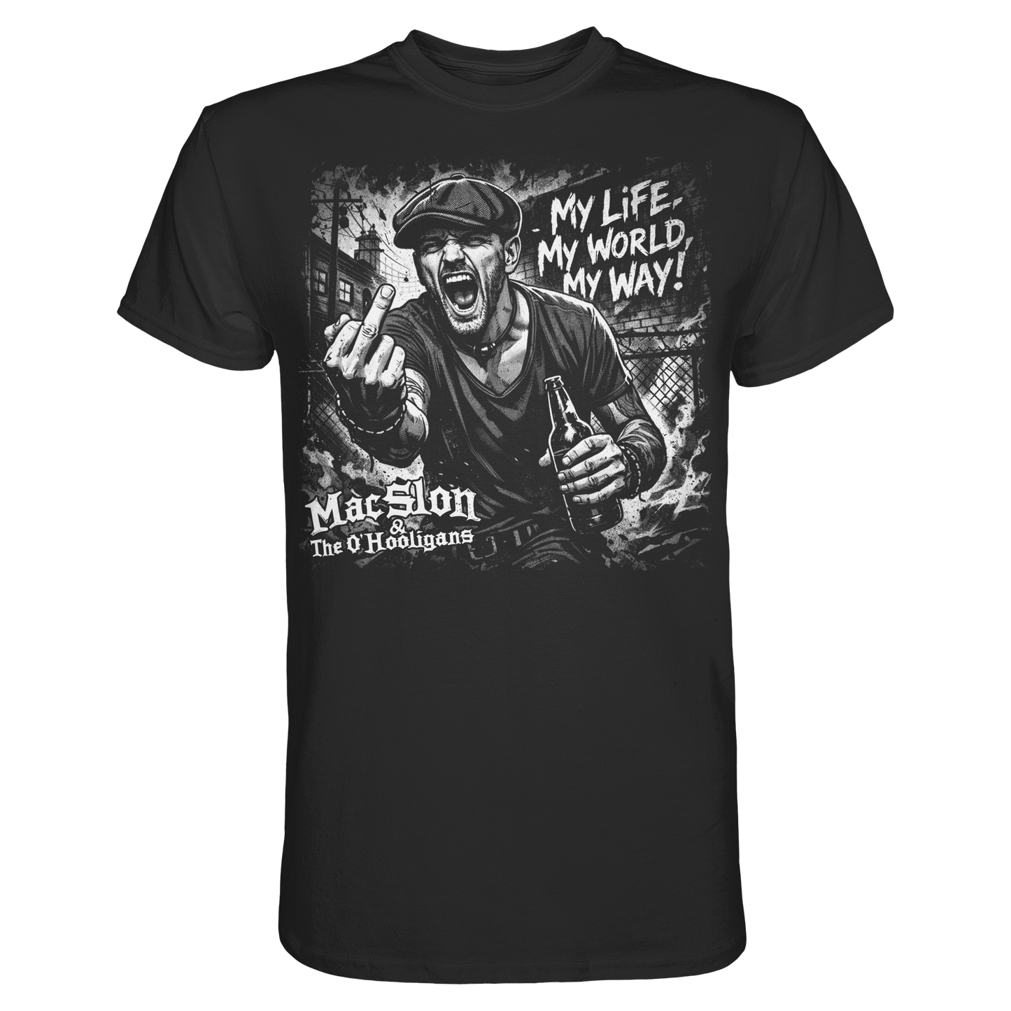 MacSlon & The O'Hooligans "My Life, My World, My Way" - Premium Shirt
