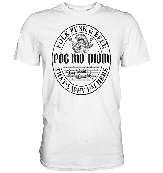 Póg Mo Thóin Streetwear "Folk Punk & Beer" - Premium Shirt
