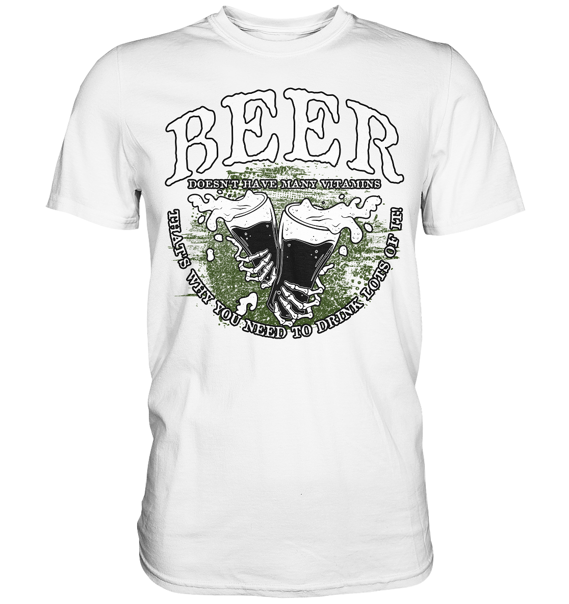 Beer "Doesn't Have Many Vitamins" - Premium Shirt