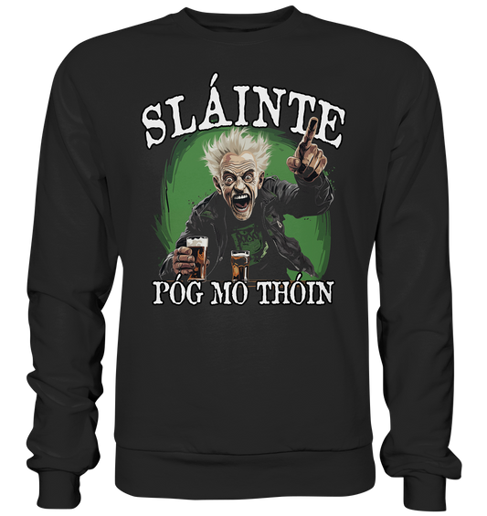 Sláinte "Póg Mo Thóin" - Premium Sweatshirt