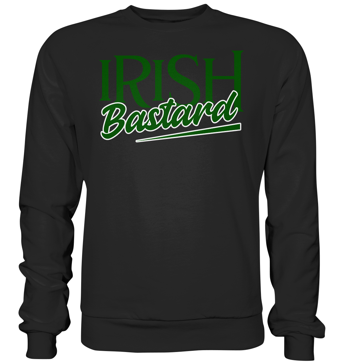 Irish Bastard - Premium Sweatshirt