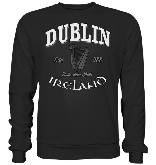 Dublin "Baile Átha Cliath" - Premium Sweatshirt