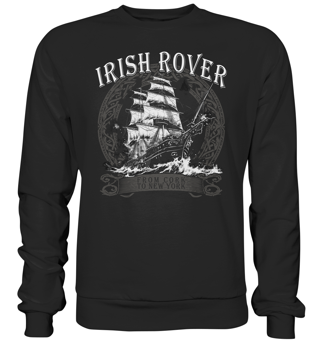 The Irish Rover "From Cork To New York" - Premium Sweatshirt