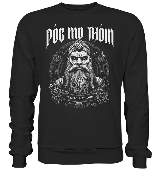 Póg Mo Thóin Streetwear "Celtic & Proud" - Premium Sweatshirt
