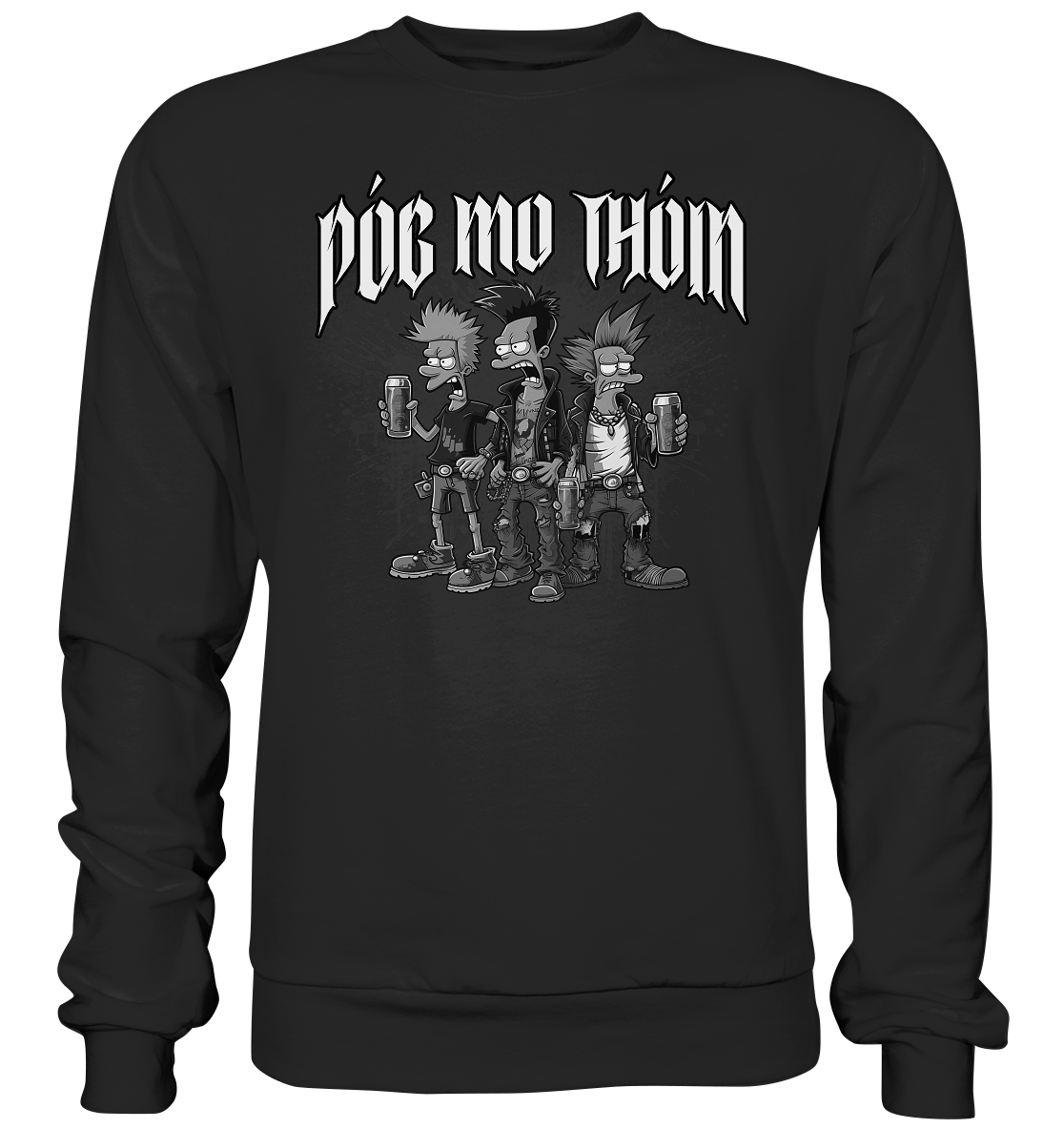 Póg Mo Thóin Streetwear "Punks II" - Premium Sweatshirt