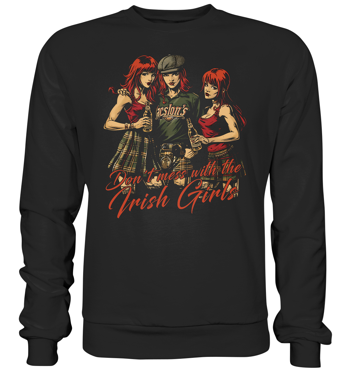 Don't Mess With The Irish Girls - Premium Sweatshirt