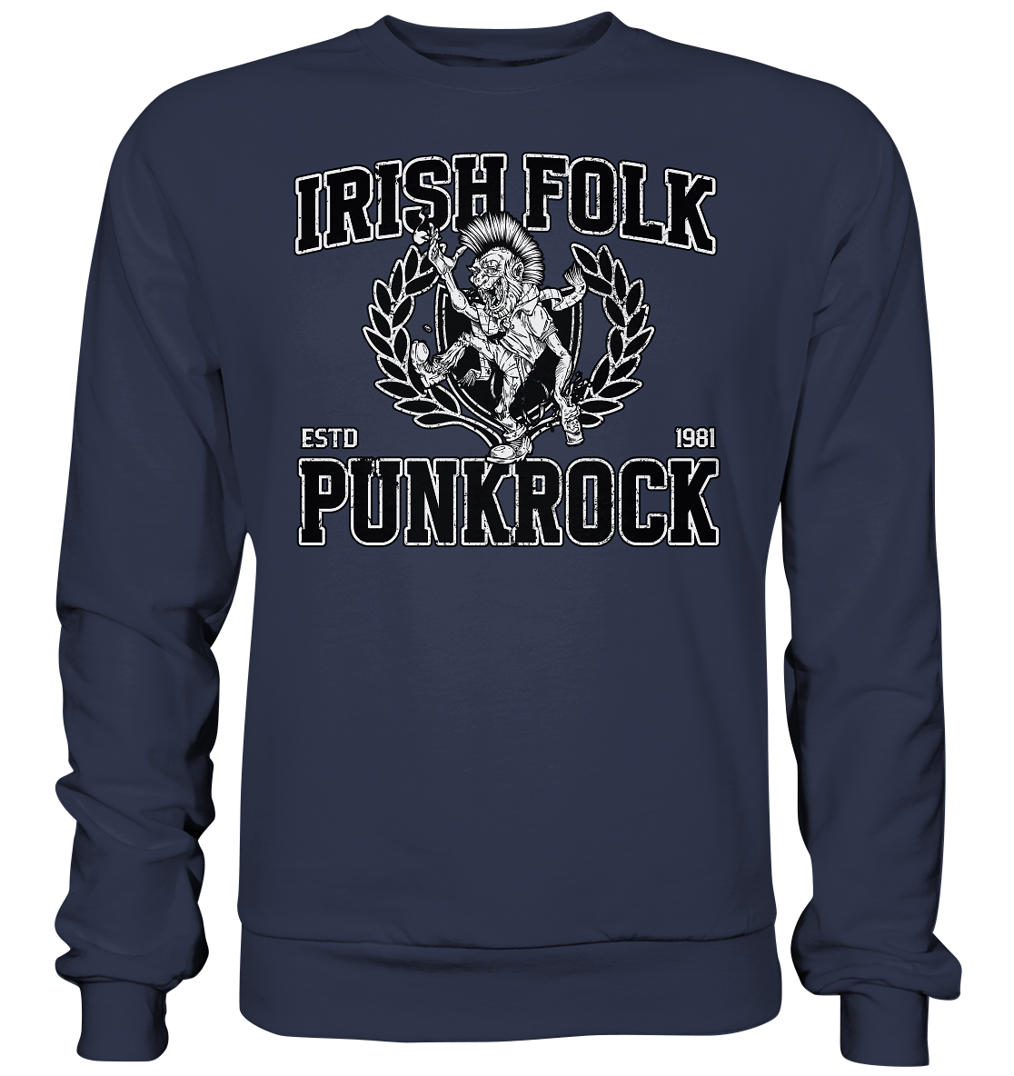 Irish Folk Punkrock "Estd. 1981" - Premium Sweatshirt