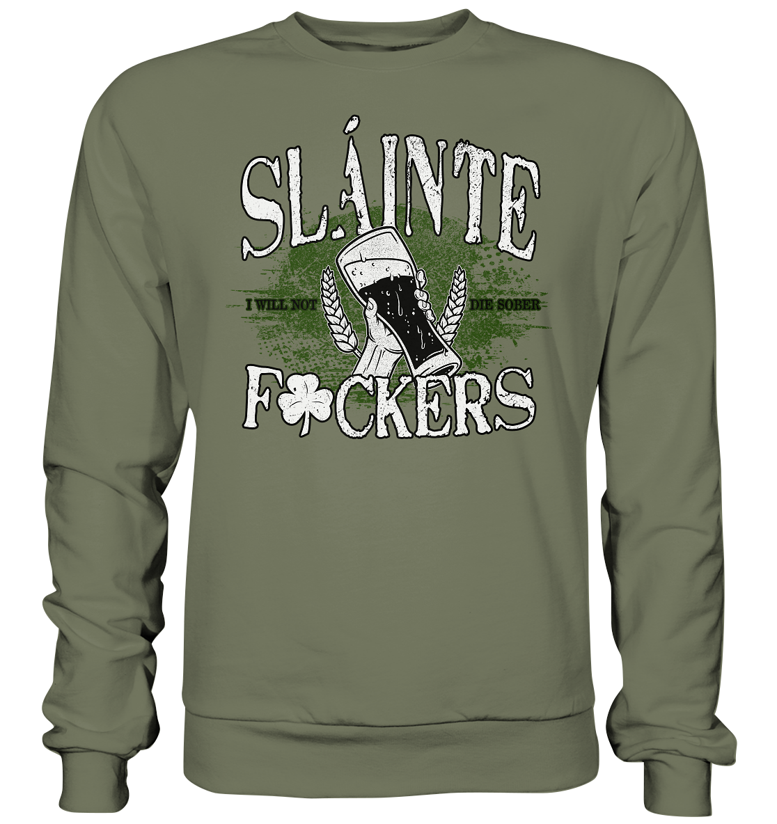Sláinte "F*ckers" - Premium Sweatshirt