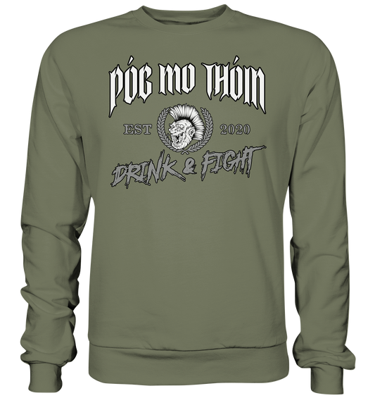 Póg Mo Thóin Streetwear "Drink & Fight / Estd. 2020" - Premium Sweatshirt