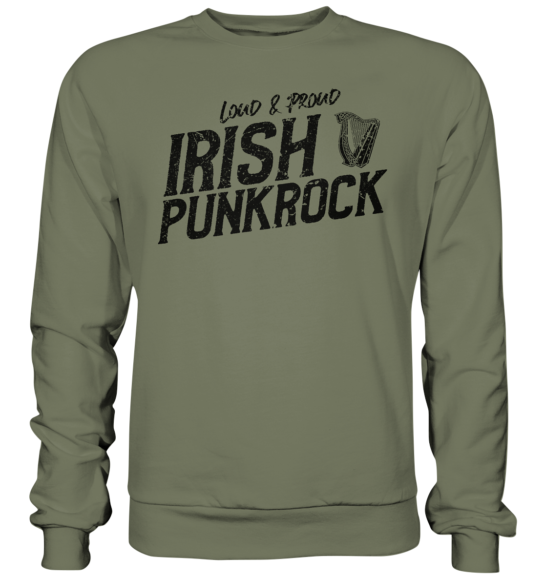 Irish Punkrock "Loud & Proud"  - Premium Sweatshirt