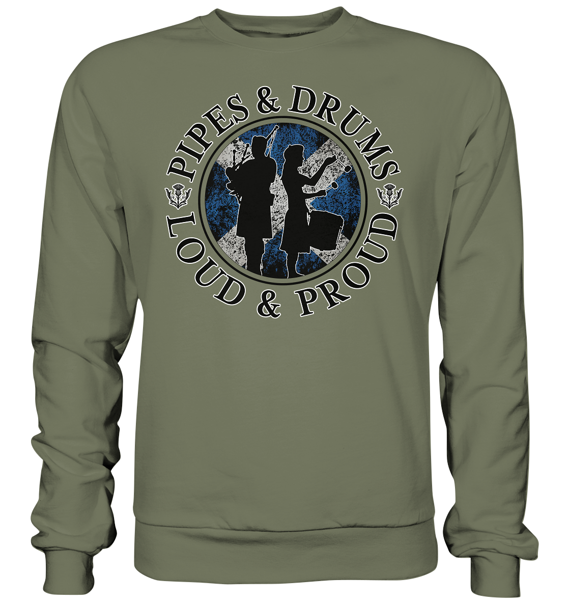 Pipes & Drums "Loud & Proud" - Premium Sweatshirt