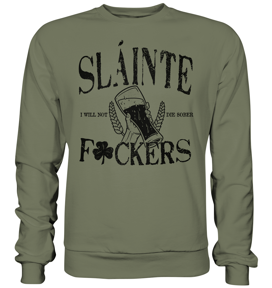 Sláinte "F*ckers" - Premium Sweatshirt