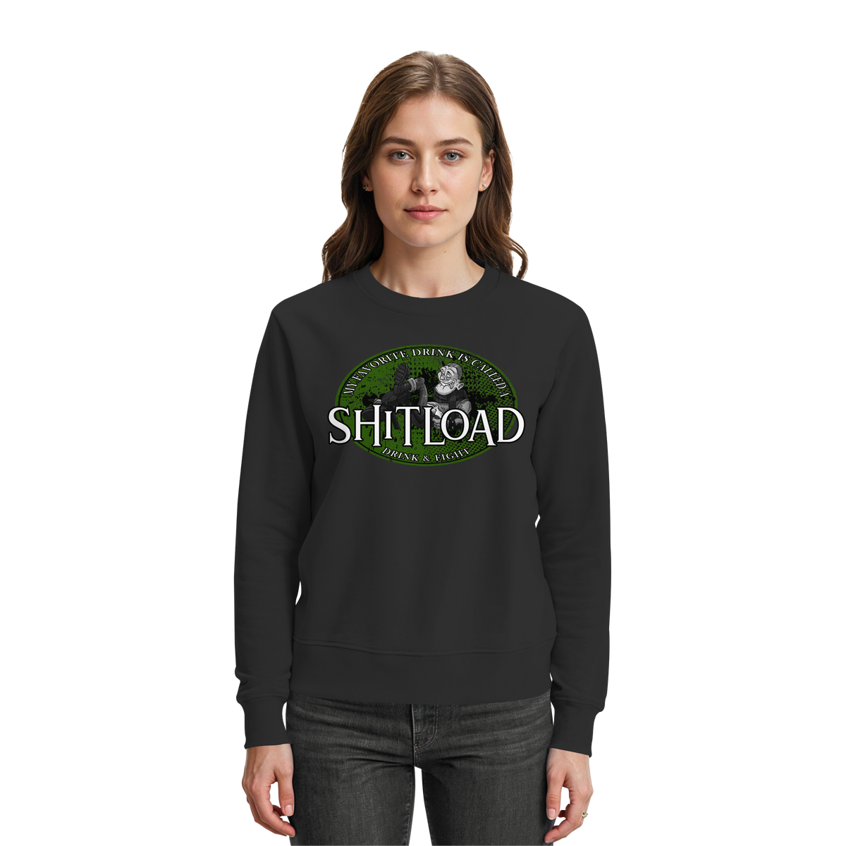 My Favorite Drink Is Called A "Shitload"  - Premium Sweatshirt