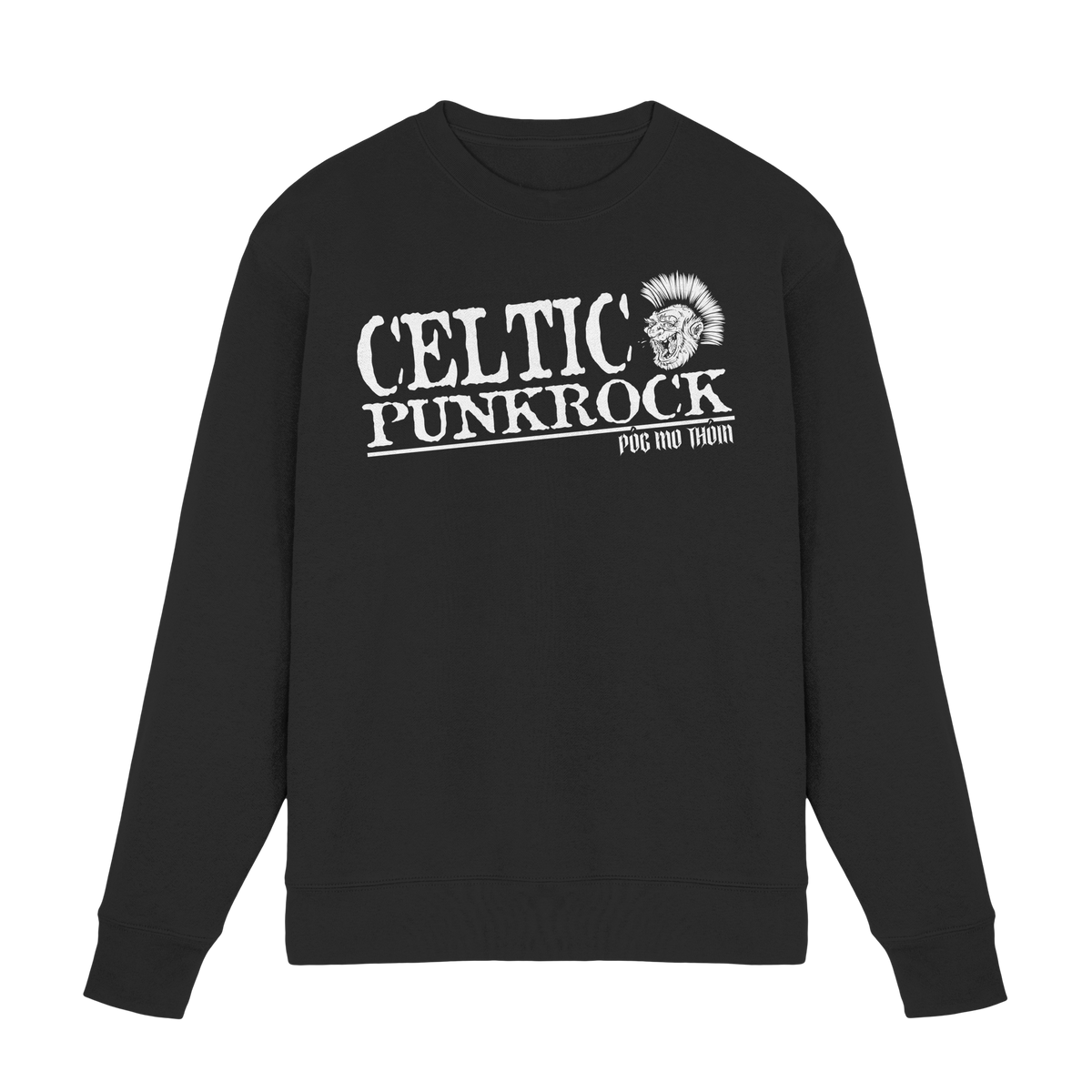 Póg Mo Thóin Streetwear "Celtic Punkrock"  - Premium Sweatshirt