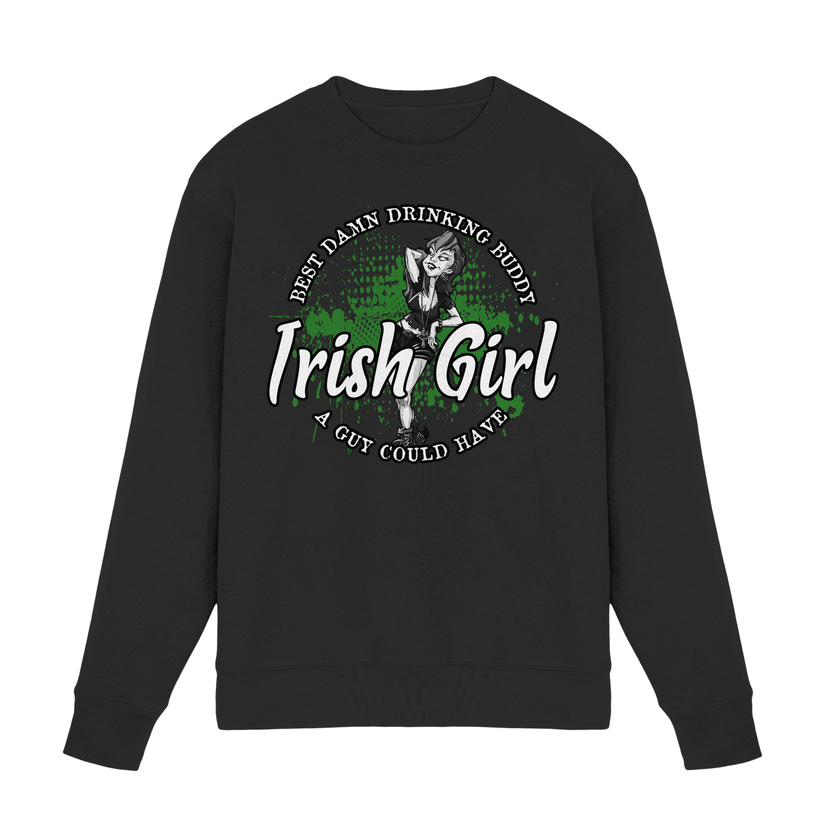 Irish Girl "Drinking Buddy"  - Premium Sweatshirt