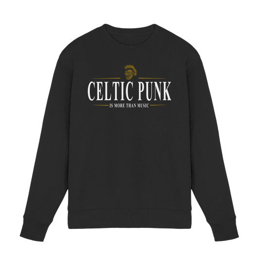 Celtic Punk "Is More Than Music"  - Premium Sweatshirt