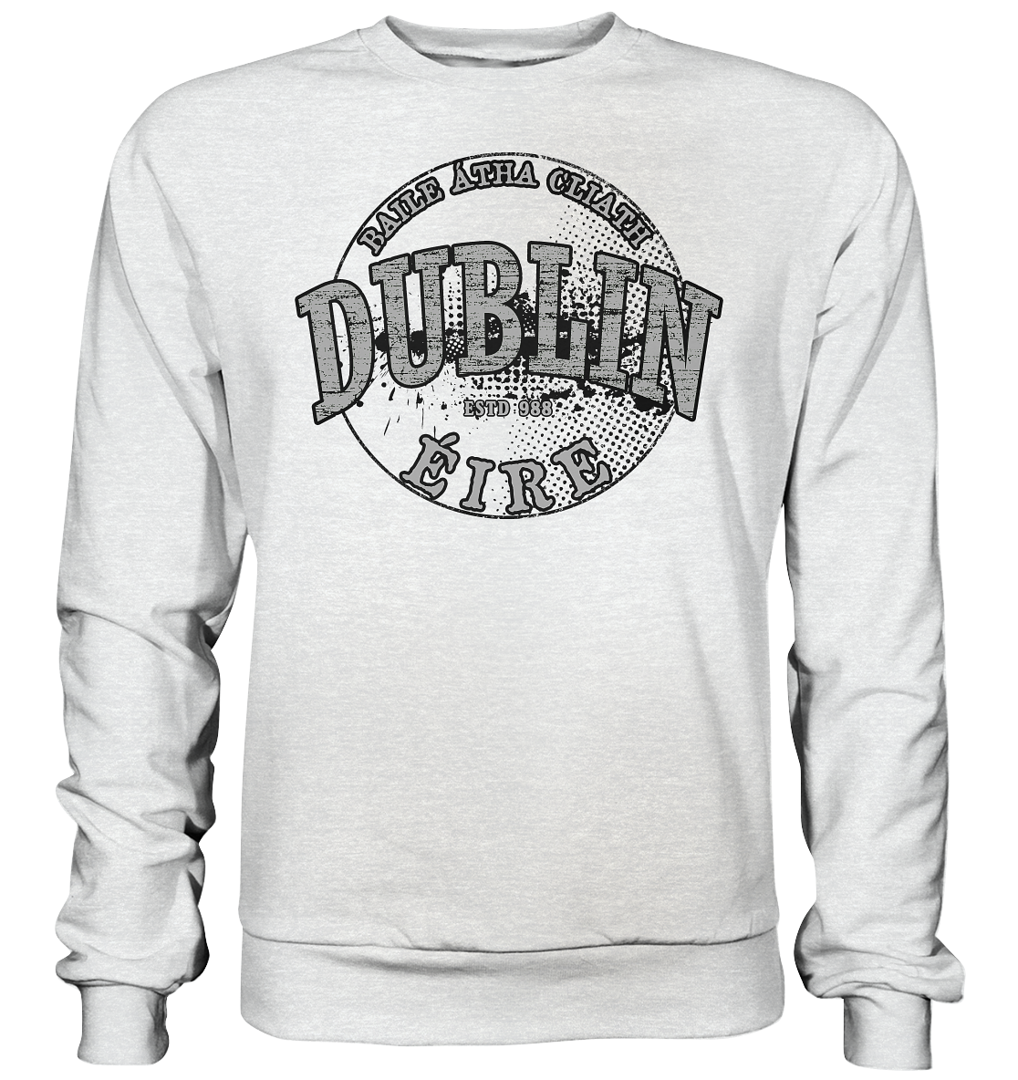 Dublin "Estd 988 / Baile Átha Cliath / Éire"  - Premium Sweatshirt