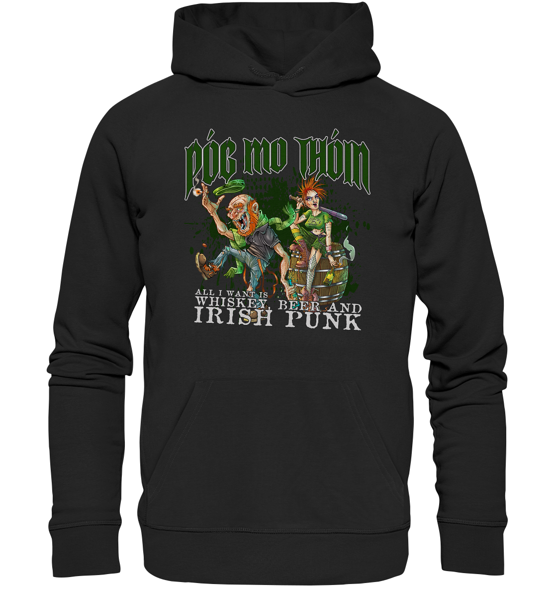 Póg Mo Thóin Streetwear "Whiskey, Beer and Irish Punk" - Premium Unisex Hoodie