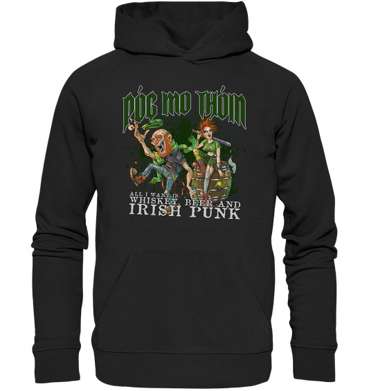Póg Mo Thóin Streetwear "Whiskey, Beer and Irish Punk" - Premium Unisex Hoodie