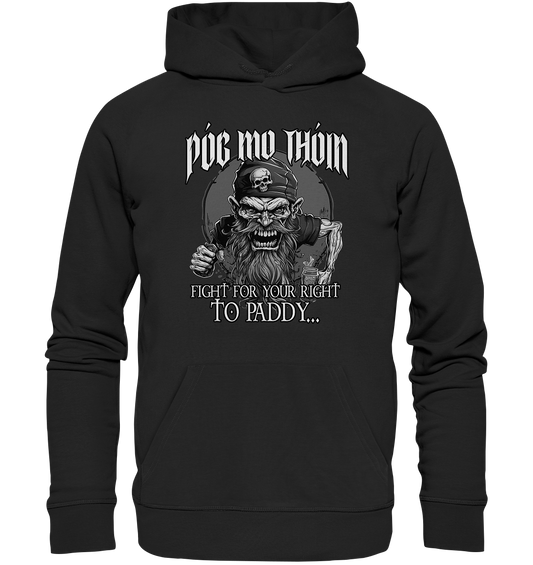 Póg Mo Thóin Streetwear "Fight For Your Right To Paddy II" - Premium Unisex Hoodie