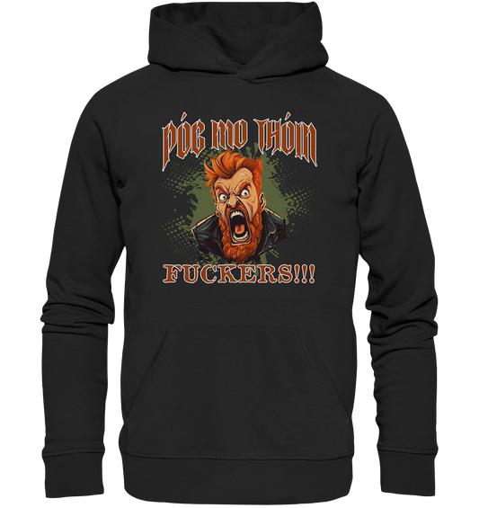 Póg Mo Thóin Streetwear "Fuckers" - Premium Unisex Hoodie