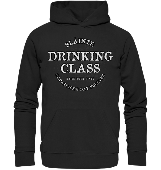 Drinking Class "St.Patrick's Day Forever" - Premium Unisex Hoodie