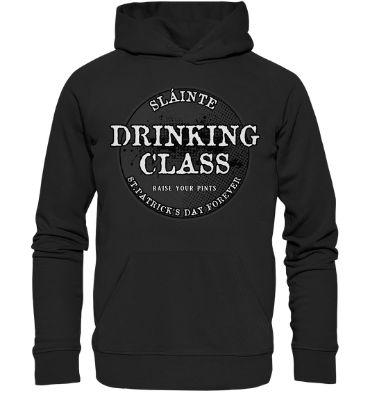 Drinking Class "St.Patrick's Day Forever" - Premium Unisex Hoodie