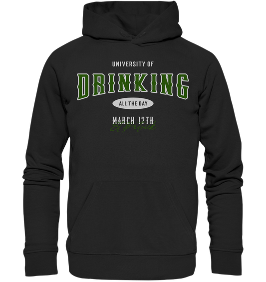 University of Drinking all the Day "St.Patrick" - Premium Unisex Hoodie