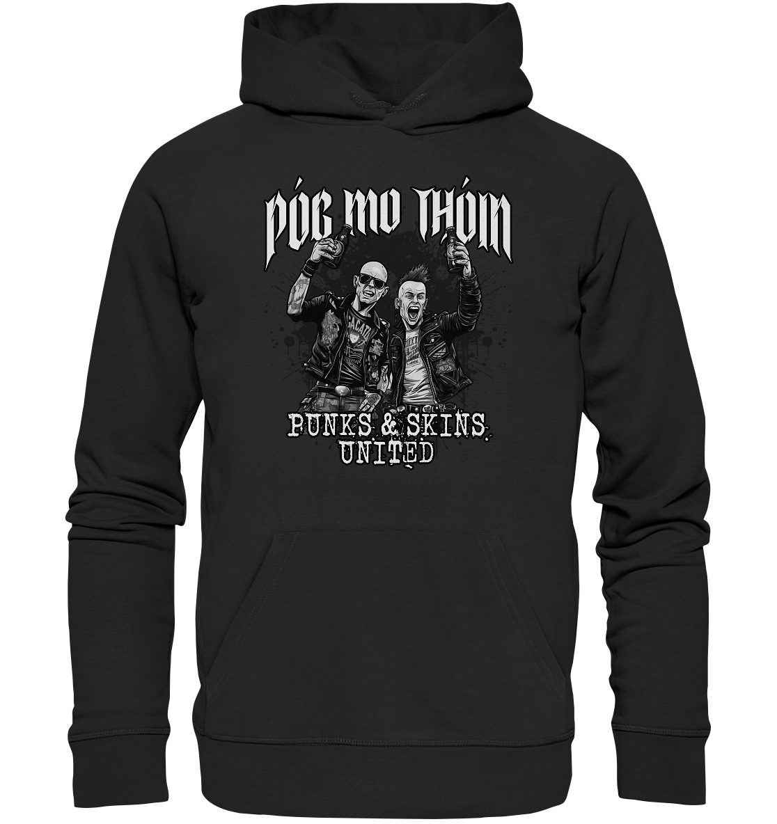Póg Mo Thóin Streetwear "Punks & Skins United II" - Premium Unisex Hoodie