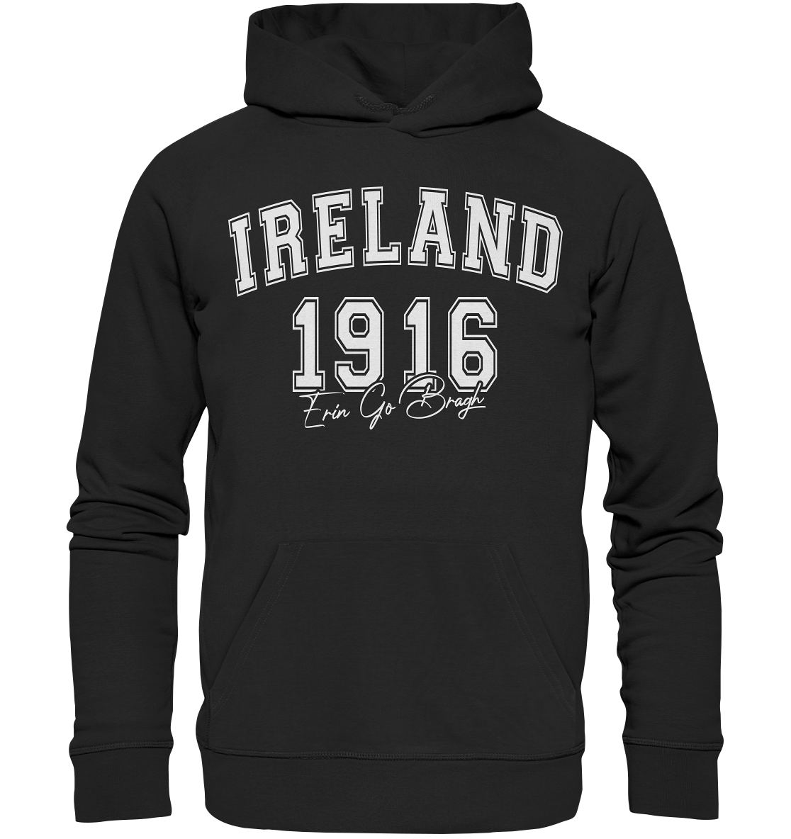 Ireland "1916 / Erin Go Bragh" - Premium Unisex Hoodie